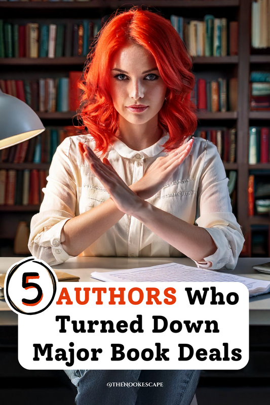 Why These 5 Authors Said No To Major Book Deals