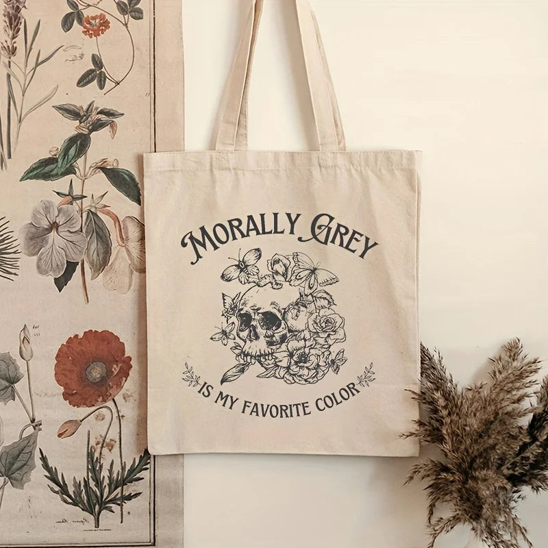 Morally Grey Is My Favorite Color Tote Bag